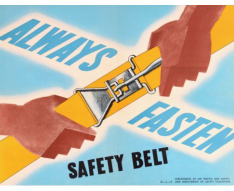 Original vintage road safety poster: Always Fasten Safety Belt published by the Directorate of Air Traffic and Safety, and Di