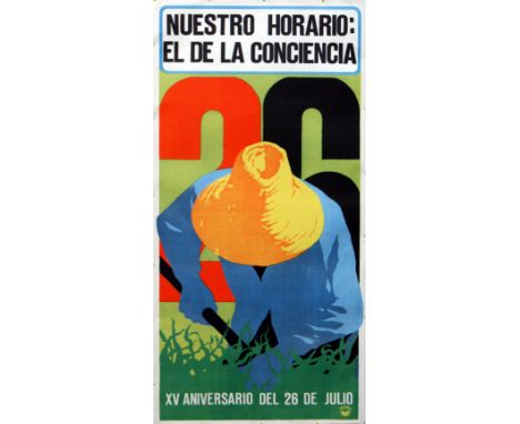 Original vintage propaganda poster printed in Cuba celebrating the 15th anniversary of the Cuban revolution on the 26th July.