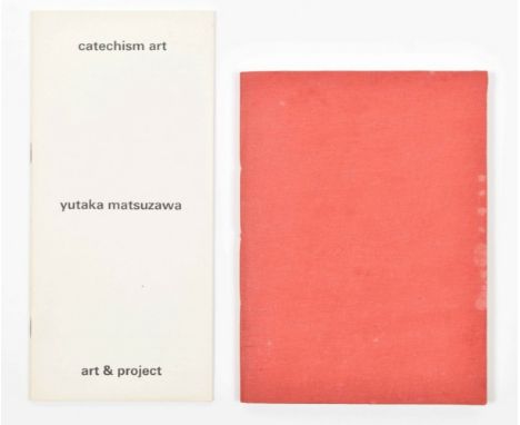 (1) Yutaka Matsuzawa, Catechism Art. Amsterdam, Art & Project, 1973. 21 x 9.5 cm, 18 pp. Stapled booklet, ed. 300, first prin