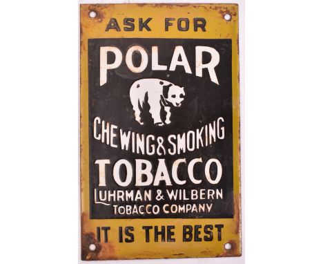 Polar Tobacco - Of recent manufacture, a very high quality reproduction point of sale porcelain enamel advertising sign. The 