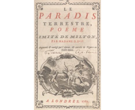 (Du Boccage,A.M.L.).: Le Paradis terrestre. Poeme imite de Milton. Augm. et corr. London (= Rouen, Besongne) 1760. Mit gest. 