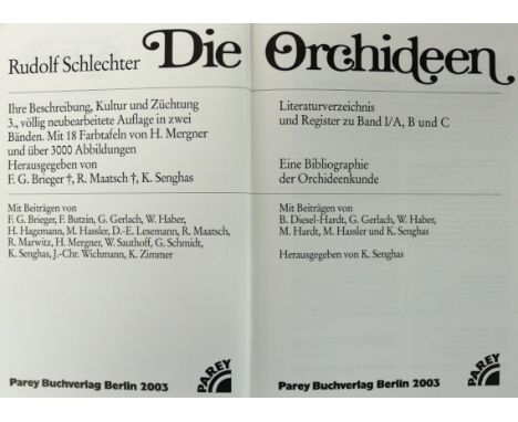 Schlechter,R.: Die Orchideen. Ihre Beschreibung, Kultur und Züchtung. 3., völlig neu bearb. Aufl. 2 Bde. u. Register in 5 Bdn