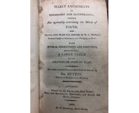 Despiau, L. Select Amusements in Philosophy and Mathematics; Proper for agreeably exercising the Minds of Youth, Translated f