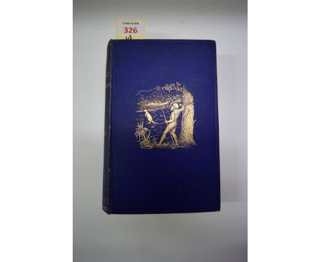 BONWICK (James): 'Port Phillip Settlement...' London, 1883. First Edition, 8vo, original publisher's blue cloth gilt, a littl