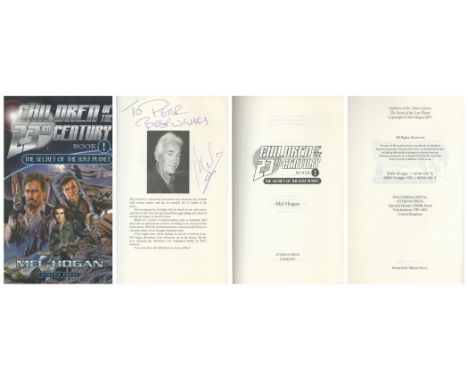Mel Hogan signed Children of the 23rd Century Book 1 'The Secret of The Lost Planet by Mel Hogan' 2007 First Edition Softback