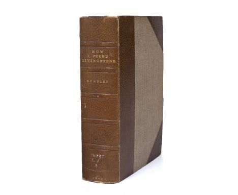 STANLEY, Henry Morton, (1841-1904) How I Found Livingstone; Adventures and Discoveries in Central Africa, 1872, 1st edn. 8vo 