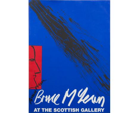 * BRUCE MCLEAN, AT THE SCOTTISH GALLERY EXHIBITION POSTERoffset print on paper, signed 78cm x 64cm Under perspex