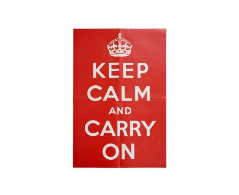 Keep Calm and Carry On (1939) Second World War propaganda poster, lithographic poster in colours, published by the Ministry o