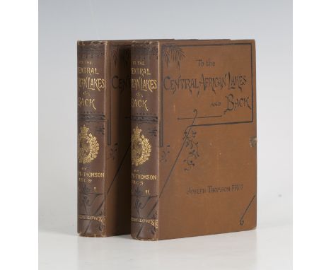 AFRICA. - Joseph THOMSON. To the Central African Lakes and Back: the Narrative of the Royal Geographical Society's East Centr