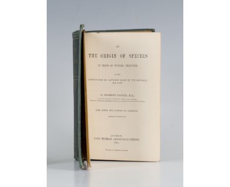 DARWIN, Charles. On the Origin of the Species By Means of Natural Selection, or the Preservation of Favoured Races in the Str