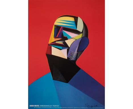 •ADAM NEATE (b. 1977) 'Dimensionalist Painter' Signed exhibition poster, gravure print, 70cm x 50cm (unframed)Adam Neate is a