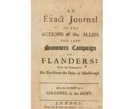 Marlborough (Duke of).-  Exact Journal (An) of the Actions of the Allies this last Summers Campaign in Flanders: under the Co