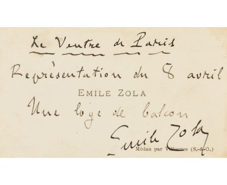 Zola (Émile, novelist, playwright, journalist, 1840-1902) Autograph card signed, 1 side, 56 x 96mm., [?1887], admission ticke