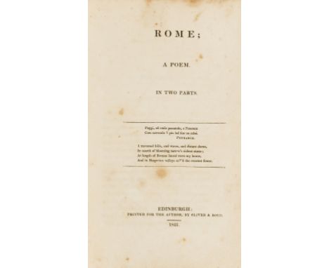 Irish poet.- Chaloner (John) Rome; a Poem in Two Parts, first edition, half-title, spotting, 1821 bound with The Vale of Cham