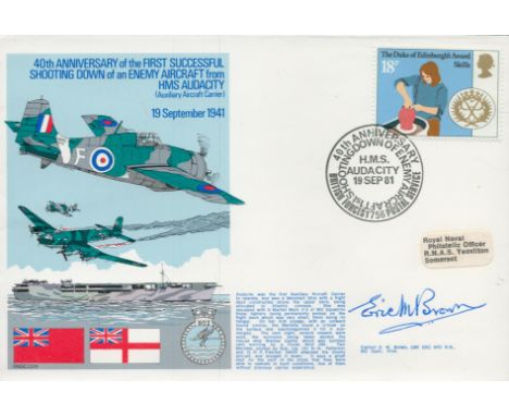 WW2 test pilot Eric Winkle Brown DSC AFC signed official 40th ann HMS Audacity 1st aerial victory Navy cover 1981. Captain Er