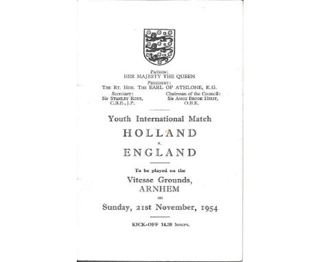 1954 HOLLAND YOUTH V ENGLAND YOUTH OFFICIAL FA ITINERARY - INCS MANCHESTER UNITED'S DUNCAN EDWARDS&nbsp;
We are told that no 