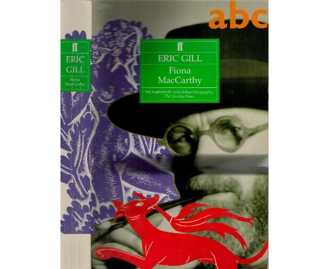Fiona MacCarthy unsigned paperback book titled Eric Gill pages 338. First Edition. Good condition. Sold on behalf of the Mich