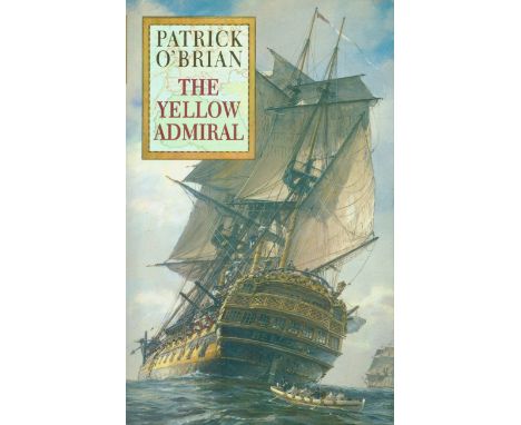 The Yellow Admiral by Patrick O'Brian hardbackbook. First edition. Good condition. Sold on behalf of the Michael Sobell cance