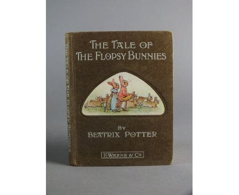 POTTER, Beatrix, The Tale of the Flopsy Bunnies. Square 12mo, Frederick Warne & Co, 1909.  First edition.  Brown boards with 