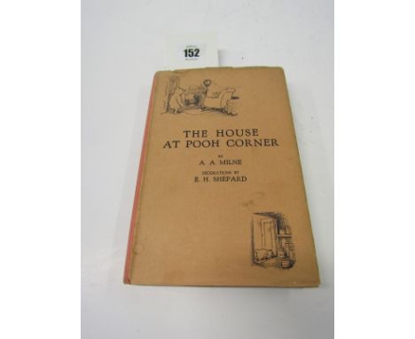 A.A. MILNE, "The House at Pooh Corner", 1928, first edition , in original pictorial cloth with the remains of dust wrapper 