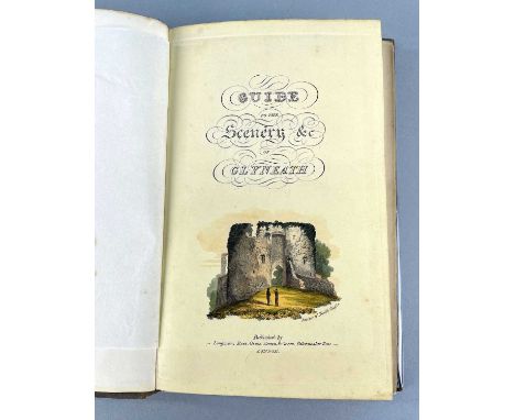 WILLIAM WESTON YOUNG 'GUIDE TO THE BEAUTIES OF GLYN NEATH' printed by John Wright, Bristol, published by Longman, Rees, Orme,