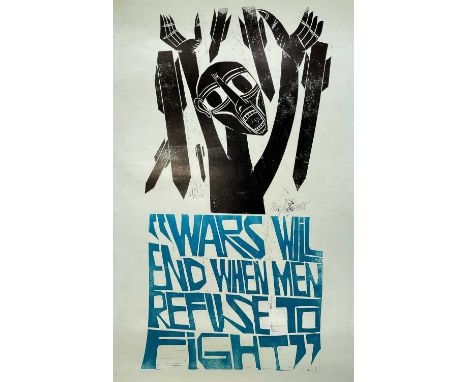 ‡ PAUL PETER PIECH two colour lithograph - peace movement slogan 'Wars will end when men refuse to fight', signed and dated 1