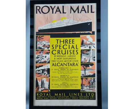 A TRAVEL POSTER - 'Royal Mail Line Three Special Cruises by Britain's Largest and Most Luxurious First Class Motorliner Alcan