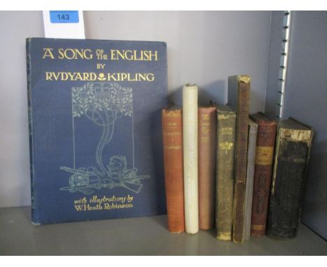 A group of books to include Rudyard Kipling 'A Song of the English' illus by W. Heath Robinson, pub Hodder & Stoughton N/D, a