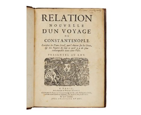 Ɵ Guillaume Joseph Grelot, Relation nouvelle d'un voyage de Constantinople..., first edition [Paris, Damien Foucault, 1680] c